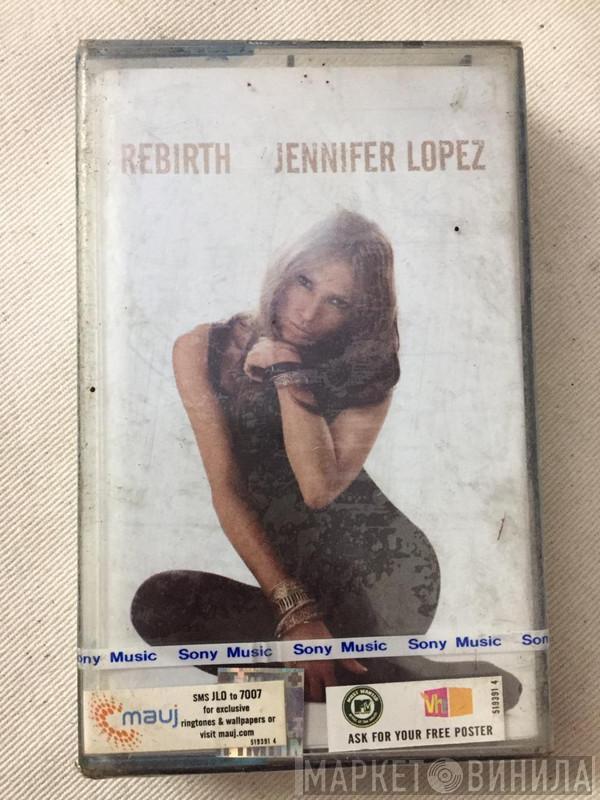  Jennifer Lopez  - Rebirth