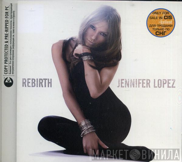  Jennifer Lopez  - Rebirth