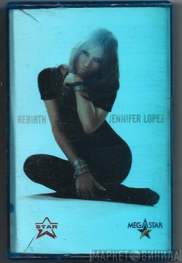  Jennifer Lopez  - Rebirth