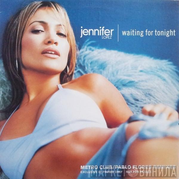 Jennifer Lopez - Waiting For Tonight