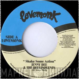 Jenny Dee & The Deelinquents - Shake Some Action