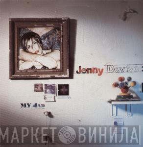 Jenny Devivo - My Dad