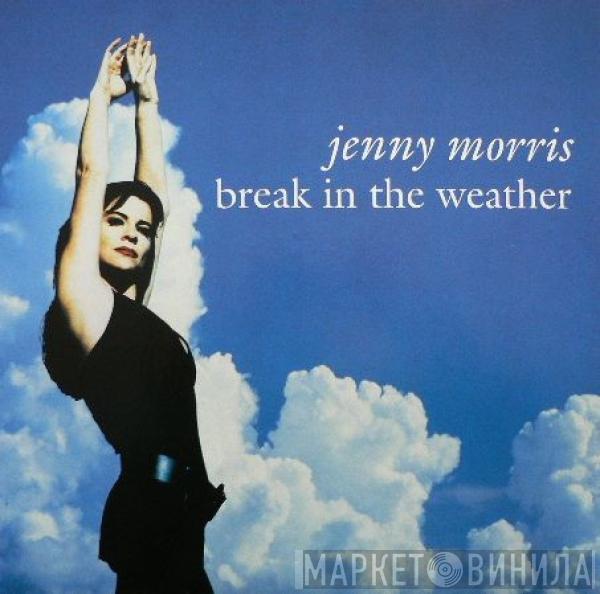 Jenny Morris - Break In The Weather