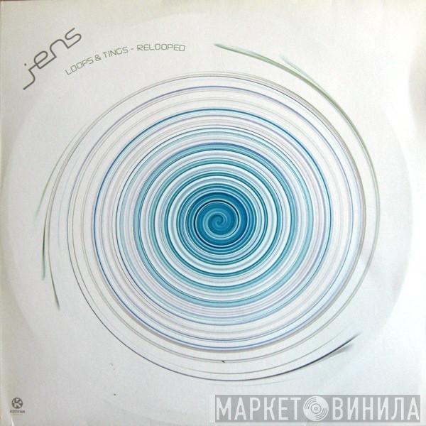 Jens - Loops & Tings - Relooped