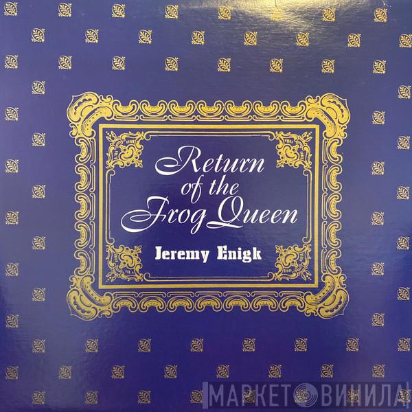 Jeremy Enigk - Return Of The Frog Queen