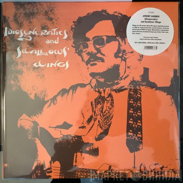 Jeremy Harmer - Idiosyncratics And Swallows Wings