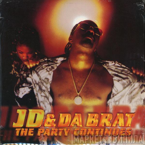 Jermaine Dupri, Da Brat - The Party Continues