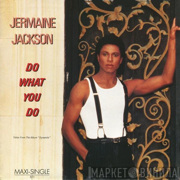  Jermaine Jackson  - Do What You Do