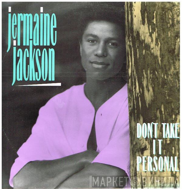  Jermaine Jackson  - Don't Take It Personal