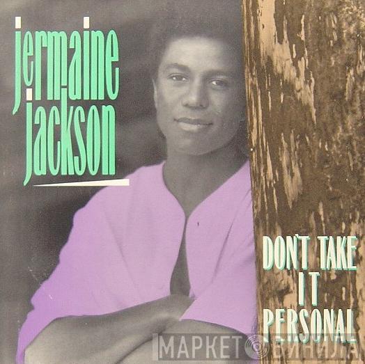 Jermaine Jackson - Don't Take It Personal