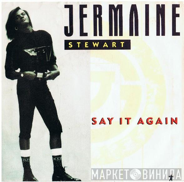  Jermaine Stewart  - Say It Again / You Promise