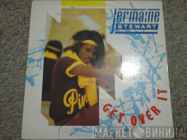 Jermaine Stewart - Get Over It