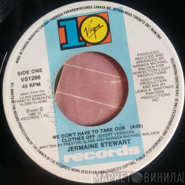  Jermaine Stewart  - We Don't Have To Take Our Clothes Off