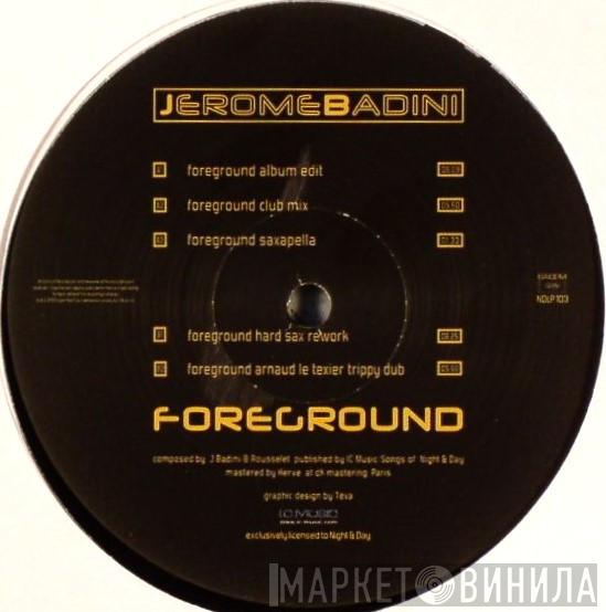 Jerome Badini - Foreground
