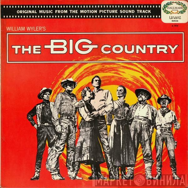  Jerome Moross  - The Big Country (Original Music From The Motion Picture Sound Track)