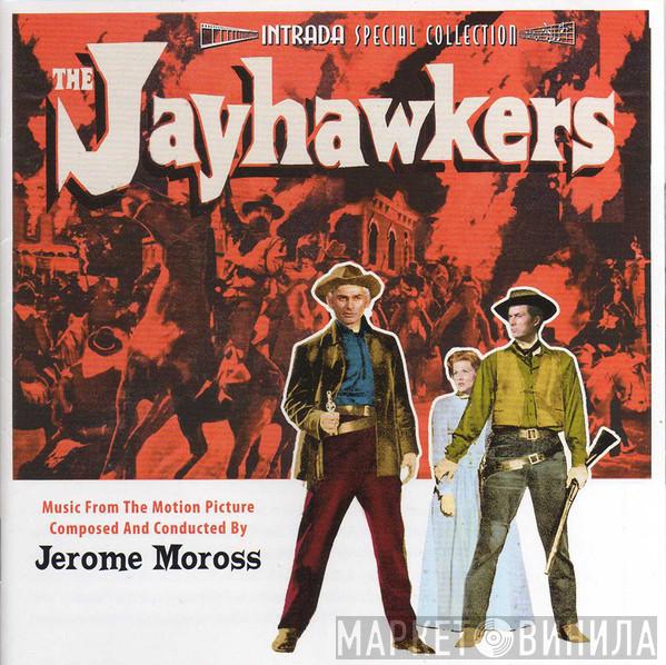  Jerome Moross  - The Jayhawkers