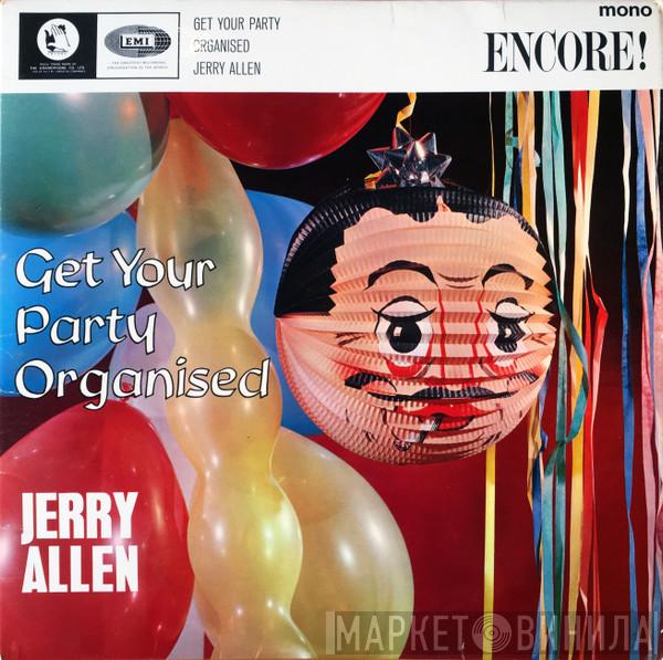  Jerry Allen  - Get Your Party Organised