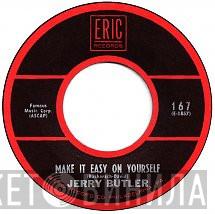  Jerry Butler  - Make It Easy On Yourself / Moon River