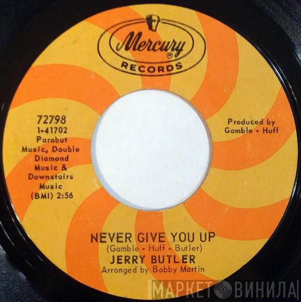  Jerry Butler  - Never Give You Up / Beside You