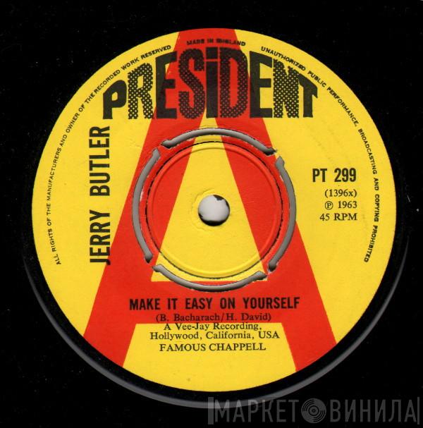  Jerry Butler  - Make It Easy On Yourself