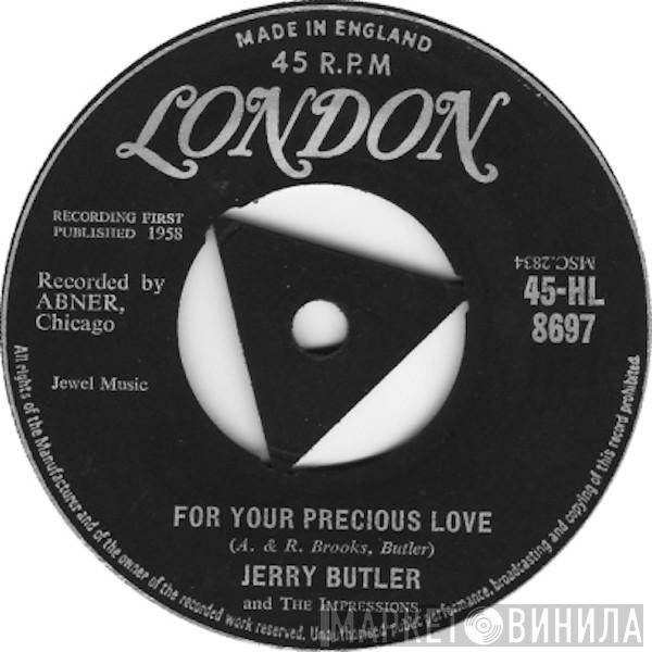 Jerry Butler, The Impressions - For Your Precious Love