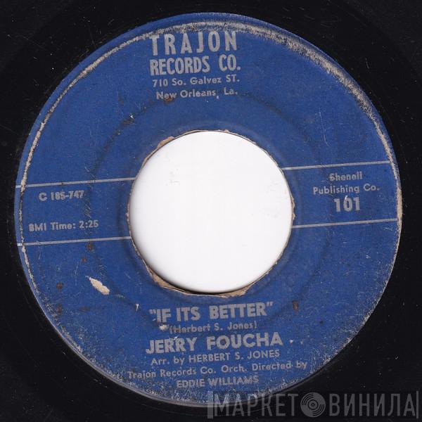 Jerry Foucha - If Its Better / Rolling Like A Stone
