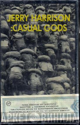  Jerry Harrison: Casual Gods  - Casual Gods