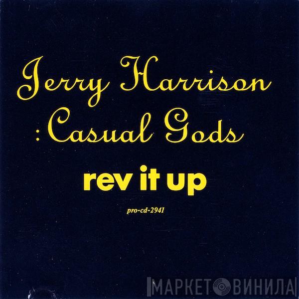 Jerry Harrison: Casual Gods - Rev It Up