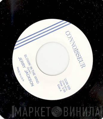 Jerry Jackson, Dee Clark - Blowin' In The Wind / Don't Walk Away From Me