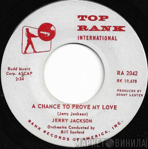 Jerry Jackson - A Chance To Prove My Love / For Each One There's Someone
