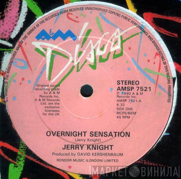  Jerry Knight  - Overnight Sensation
