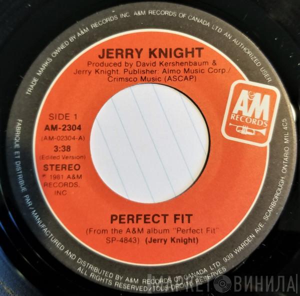 Jerry Knight - Perfect Fit