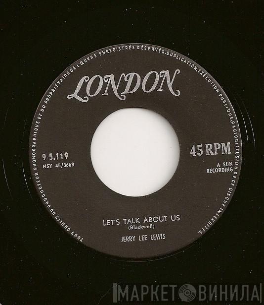  Jerry Lee Lewis  - Let's Talk About Us / The Ballad Of Billy Joe