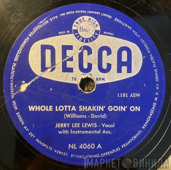  Jerry Lee Lewis  - Whole Lotta Shakin' Goin' On / It'll Be Me