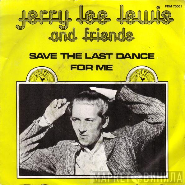  Jerry Lee Lewis And Friends  - Save The Last Dance For Me