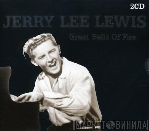 Jerry Lee Lewis - Great Balls Of Fire