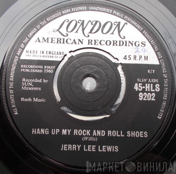 Jerry Lee Lewis - Hang Up My Rock And Roll Shoes