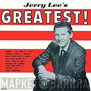  Jerry Lee Lewis  - Jerry Lee's Greatest !