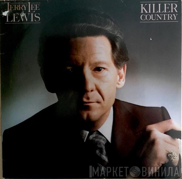  Jerry Lee Lewis  - Killer Country
