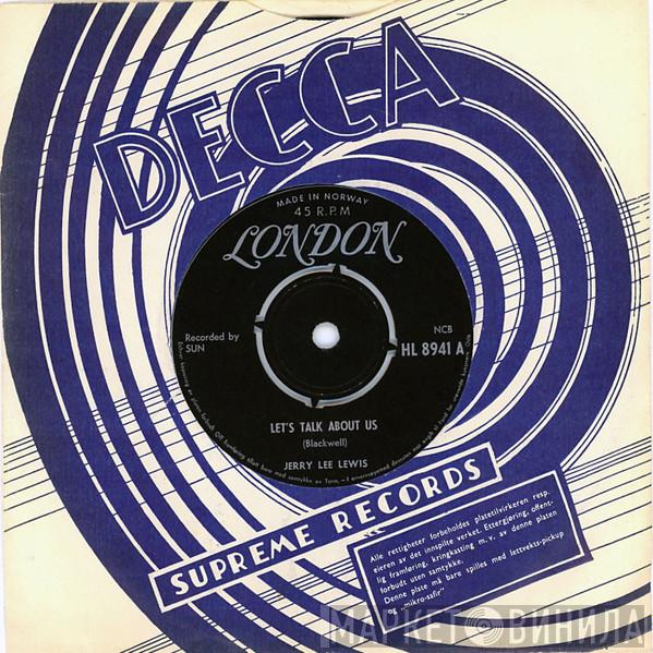  Jerry Lee Lewis  - Let's Talk About Us