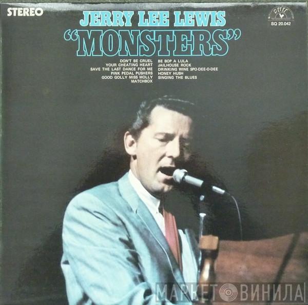  Jerry Lee Lewis  - Monsters