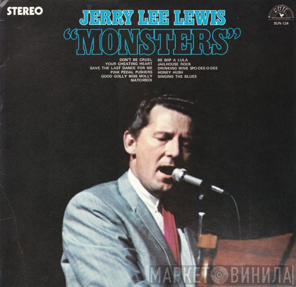  Jerry Lee Lewis  - Monsters