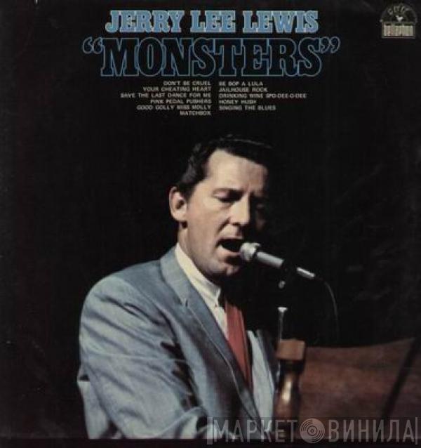  Jerry Lee Lewis  - Monsters