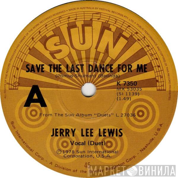  Jerry Lee Lewis  - Save The Last Dance For Me