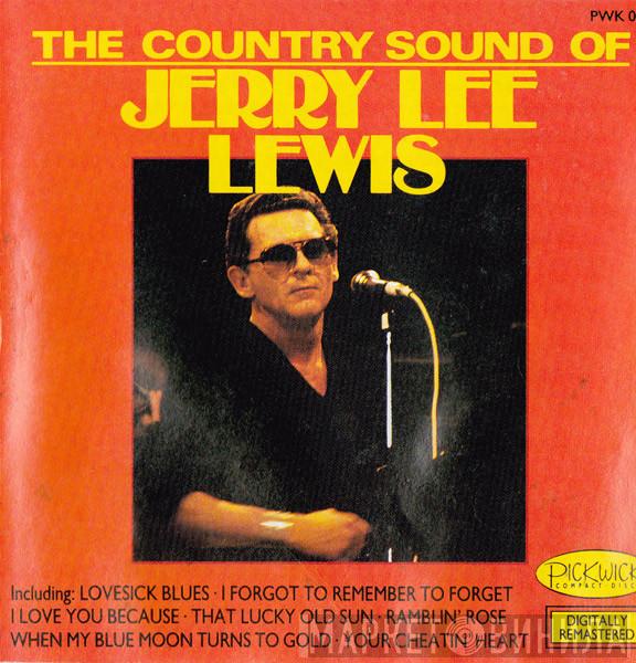 Jerry Lee Lewis - The Country Sound Of Jerry Lee Lewis