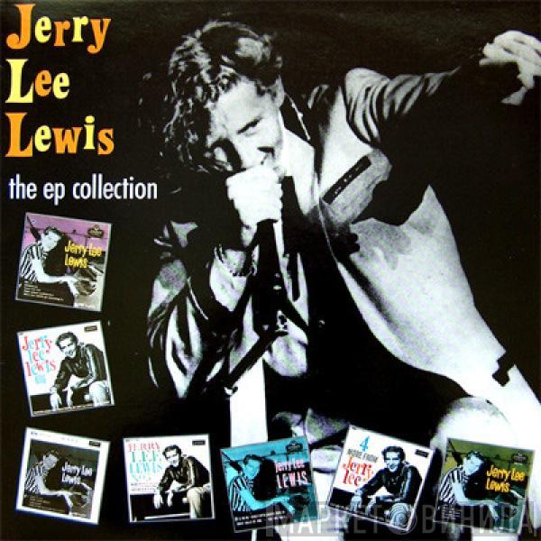 Jerry Lee Lewis - The EP Collection