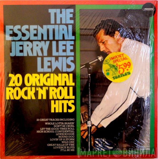  Jerry Lee Lewis  - The Essential Jerry Lee Lewis - 20 Original Rock'n'Roll Hits