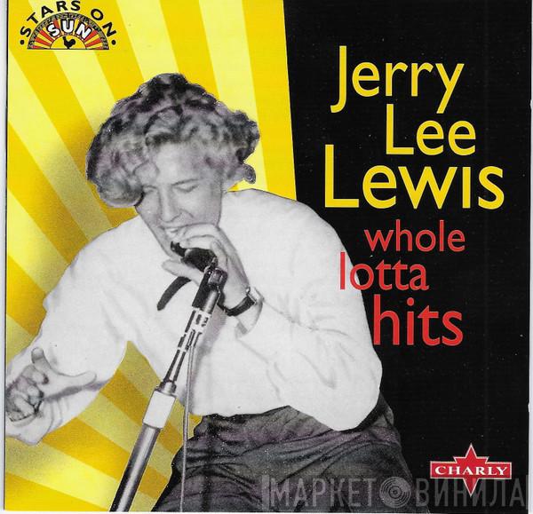 Jerry Lee Lewis - Whole Lotta Hits