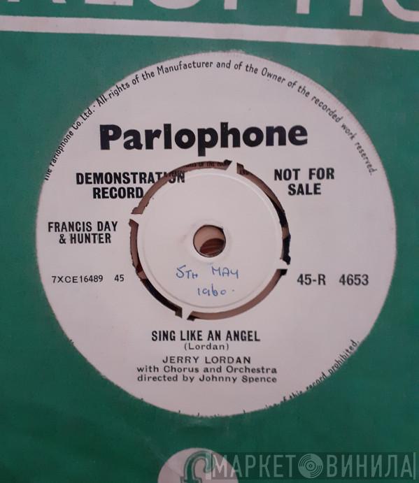 Jerry Lordan  - Sing Like An Angel / Ev'ry Time