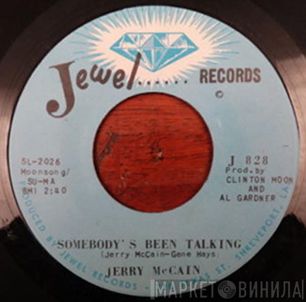  Jerry McCain  - Somebody's Been Talking